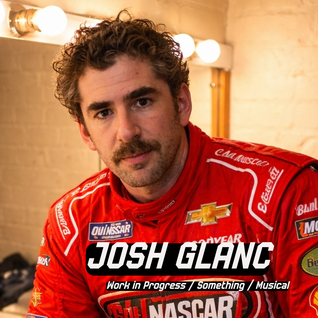 Josh Glanc: Work-in-Progress
